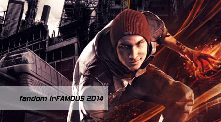 inFAMOUS на Фандомной Битве 2014