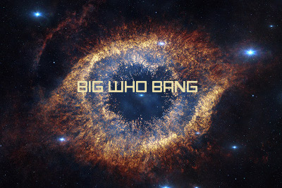 Big Who Bang