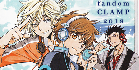 fandom CLAMP 2018